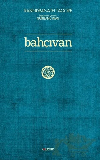 Bahçıvan – Rabındranath Tagore – Kopernik Kitap kitap kapağı