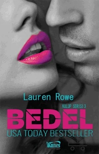 Bedel – Lauren Rowe – Kanes Yayınları kitap kapağı
