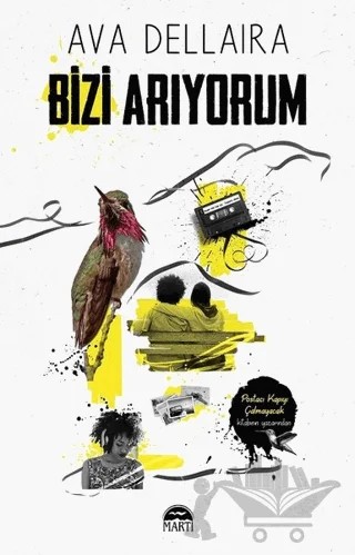 Bizi Arıyorum – Ava Dellaira – Martı Yayınları kitap kapağı