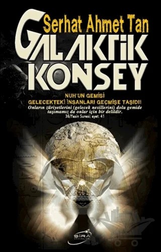 Galaktik Konsey – Serhat Ahmet Tan – Şira Yayınları kitap kapağı