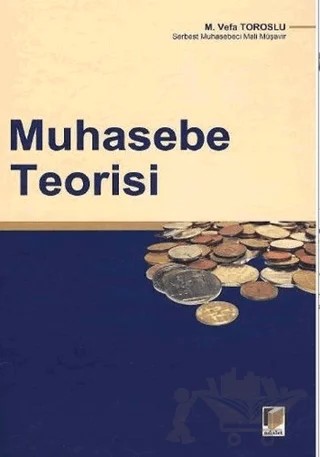 Muhasebe Teorisi – M. Vefa Toroslu – Adalet Yayınevi kitap kapağı