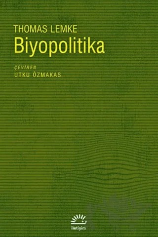 Biyopolitika – Thomas Lemke – İletişim Yayınevi kitap kapağı