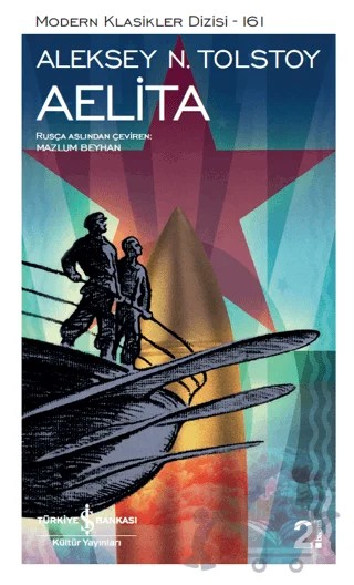 Aelita – Aleksey Nikolayeviç Tolstoy – İş Bankası Kültür Yayınları kitap kapağı