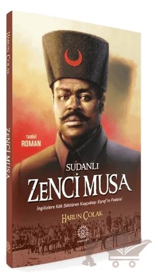 Sudanlı Zenci Musa – Harun Çolak – Mihrabad Yayınları kitap kapağı