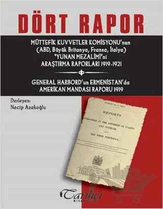 Dört Rapor – Kolektif – Tarihçi Kitabevi kitap kapağı