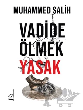 Vadide Ölmek Yasak – Muhammed Salih – Boğaziçi Yayınları kitap kapağı