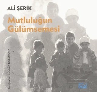 Mutluluğun Gülümsemesi – Ali Şerik – Broy Yayınları kitap kapağı