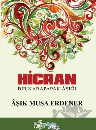 Hicran – Aşık Musa Erdener – Kültür Ajans Yayınları kitap kapağı