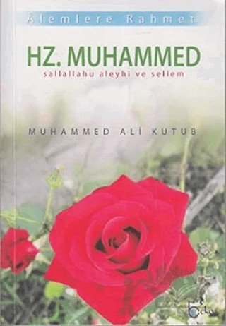 Alemlere Rahmet Hz. Muhammed – Muhammed Ali Kutub – Beka Yayınları kitap kapağı