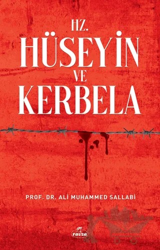 Hz. Hüseyin ve Kerbela – Ali Muhammed Sallabi – Ravza Yayınları kitap kapağı