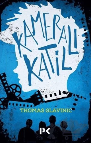 Kameralı Katil – Thomas Glavinic – Profil Kitap kitap kapağı