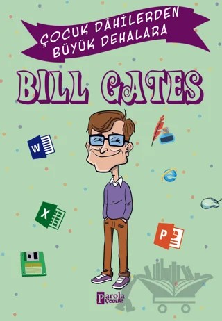 Bill Gates – Murat Çavga – Parola Çocuk kitap kapağı