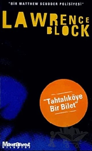 Tahtalıköye Bir Bilet – Lawrence Block – Oğlak Yayıncılık kitap kapağı