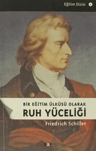 Ruh Yüceliği – Friedrich Schiller – Say Yayınları kitap kapağı