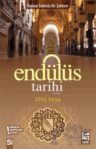 Endülüs Tarihi – Ziya Paşa – Selis Kitaplar kitap kapağı
