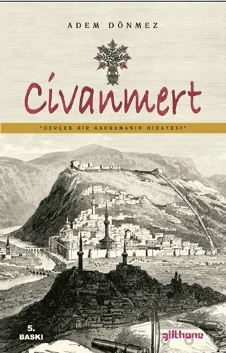 Civanmert – Adem Dönmez – Gülhane Yayınları kitap kapağı