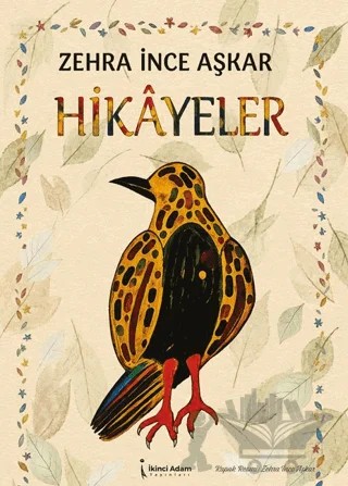 Hikayeler – Zehra İnce Aşkar – İkinci Adam Yayınları kitap kapağı
