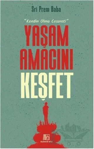 Yaşam Amacını Keşfet – Sri Prem Baba – Üçüncü Göz kitap kapağı