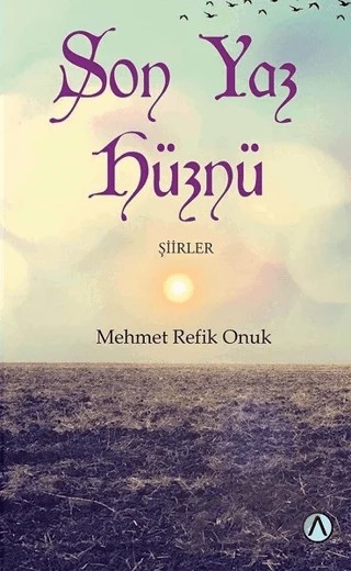 Son Yaz Hüznü – Mehmet Refik Onuk – Ares Yayınları kitap kapağı
