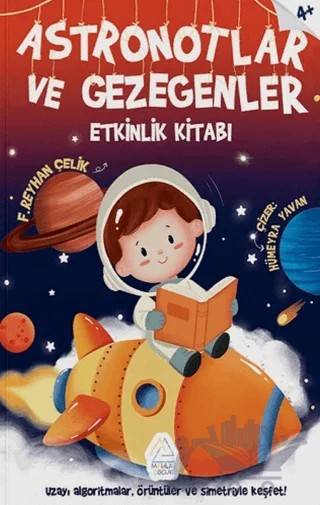 Astronotlar ve Gezegenler – Fatma Reyhan Çelik – Mahlas Çocuk Yayınları kitap kapağı