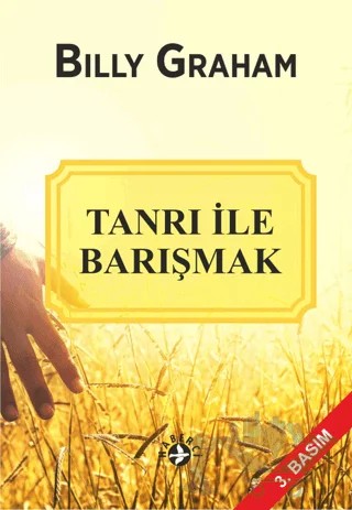 Tanrı İle Barışmak – Billy Graham – Haberci Basın Yayın kitap kapağı