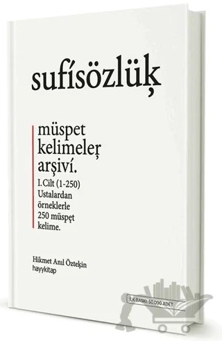 Sufi Sözlük - Müspet Kelimeler Arşivi 1. Cilt – Hikmet Anıl Öztekin – Hayykitap kitap kapağı
