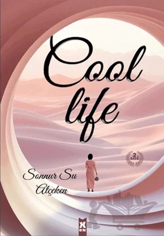 Cool Life – Sonnur Atçeken – X10 Kitap kitap kapağı