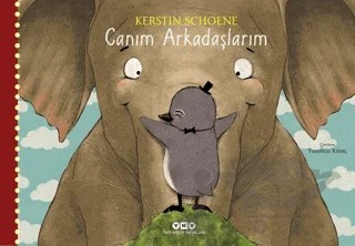 Canım Arkadaşlarım – Kerstin Schoene – Yapı Kredi Yayınları kitap kapağı