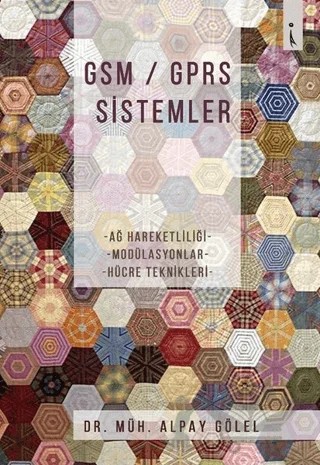 GSM / GPRS Sistemler – Alpay Gölel – İkinci Adam Yayınları kitap kapağı