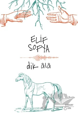 Dik Ala – Elif Sofya – Everest Yayınları kitap kapağı