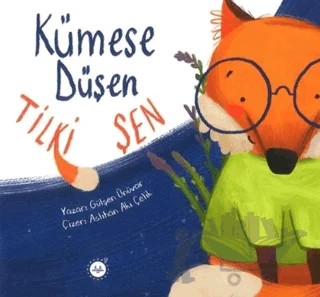 Kümese Düşen Tilki Şen – Gülşen Ünüvar – Diyanet İşleri Başkanlığı kitap kapağı