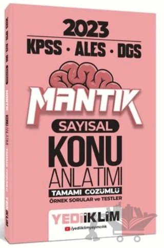 2023 KPSS ALES DGS Sayısal Mantık Konu Anlatımı – Kolektif – Yediiklim Yayınları kitap kapağı