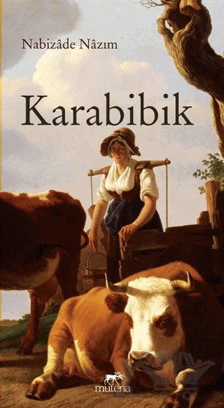 Karabibik – Nebizade Nazım – Mutena Yayınları kitap kapağı