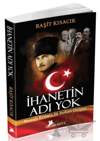 İhanetin Adı Yok – Raşit Kısacık – İskenderiye Yayınları kitap kapağı