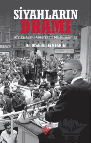 Siyahların Dramı – Abdulbaki Keskin – Türkiye Diyanet Vakfı Yayınları kitap kapağı