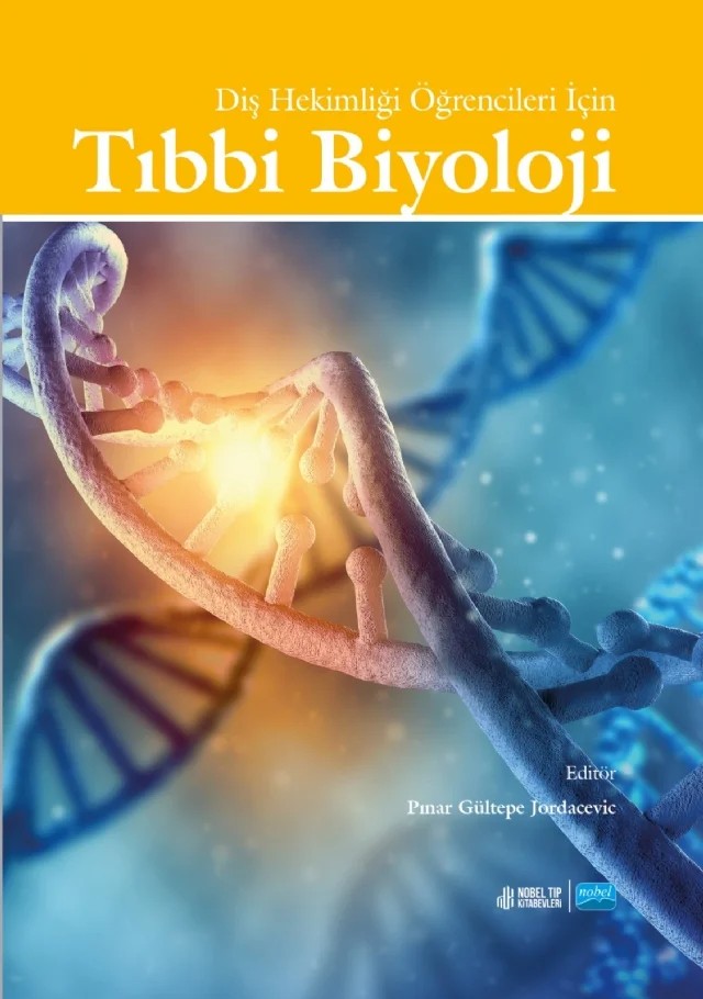 Diş Hekimliği Öğrencileri İçin TIBBİ BİYOLOJİ VE GENETİK – Nobel Akademik Yayıncılık kitap kapağı