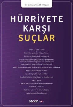 Hürriyete Karşı Suçlar – Gökhan Taneri – Seçkin Yayıncılık kitap kapağı