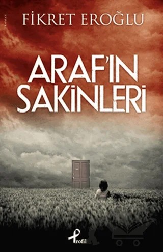 Araf’ın Sakinleri – Fikret Eroğlu – Profil Kitap kitap kapağı