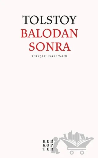 Balodan Sonra – Lev Nikolayeviç Tolstoy – Helikopter Yayınları kitap kapağı