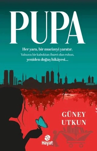 Pupa – Güney Utkun – Hayat Yayınları kitap kapağı