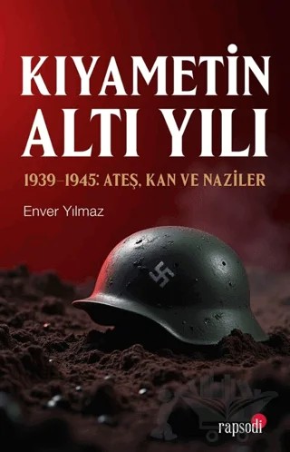Kıyametin Altı Yılı – Enver Yılmaz – Rapsodi kitap kapağı