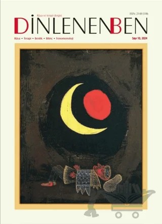 Dinlenen Ben Rüya ve Terapi Dergisi Sayı:10 - 2024 – Dinlenen Ben Dergisi kitap kapağı
