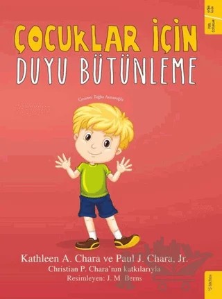 Çocuklar İçin Duyu Bütünleme – Katleen A. Chara, Paul J. Chara – Sola Kidz kitap kapağı
