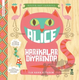 Bebebiyat - Alice Harikalar Diyarında – Jennifer Adams – Taze Kitap kitap kapağı