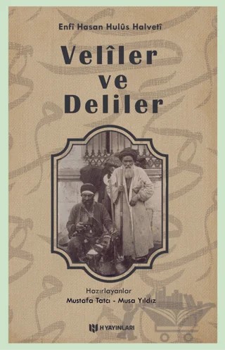 Veliler ve Deliler – Enfi Hasan Hulüs Halveti – H Yayınları kitap kapağı