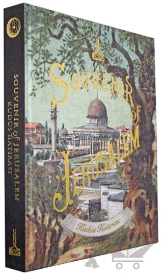 Souvenir of Jerusalem - Kudüs Hatırası – M. Murat Kargılı – IRCICA kitap kapağı