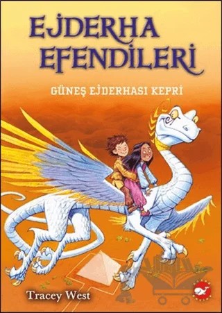 Ejderha Efendileri 2 - Güneş Ejderhası Kepri – Tracey West – Beyaz Balina Yayınları kitap kapağı