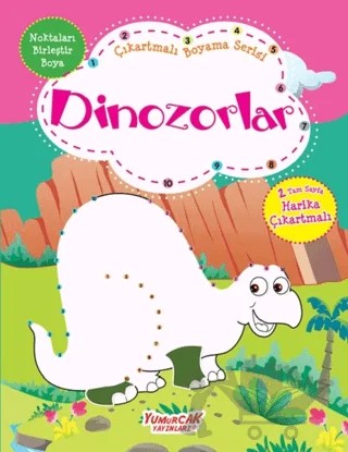 Dinozorlar - Çıkartmalı Boyama Serisi – Kolektif – Yumurcak Yayınları kitap kapağı