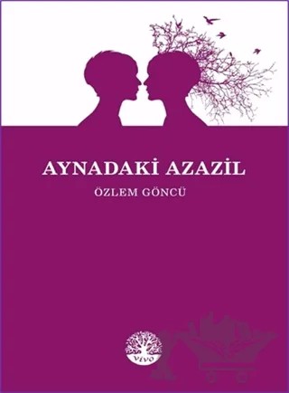 Aynadaki Azazil – Özlem Göncü – Vivo Yayınevi kitap kapağı