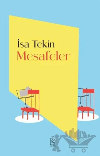 Mesafeler – İsa Tekin – Mavi Gök Yayınları kitap kapağı